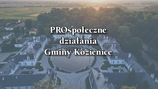 Zdjęcie do Pro społeczne działania Gminy Kozienice