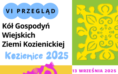 Zdjęcie do VI Przegląd K&oacute;ł Gospodyń Wiejskich &ndash; 13-09-2025-KOZIENICE