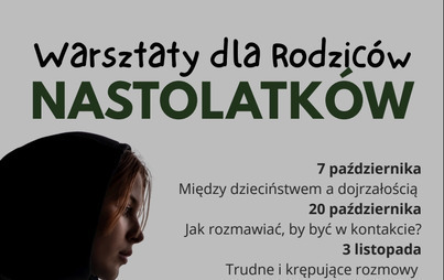 Zdjęcie do Warsztaty dla Rodzic&oacute;w nastolatk&oacute;w