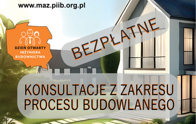 Zdjęcie do VI Edycja Dnia Otwartego Inżyniera Budownictwa pn. "Budowa, eksploatacja, remont Twojego obiektu - porozmawiaj o tym z inżynierem budownictwa"