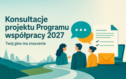 Zdjęcie do Komunikat konsultacje Programu wsp&oacute;łpracy na 2027