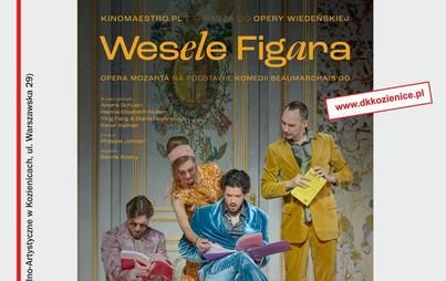 Zdjęcie do Seans operowy &bdquo;Wesele Figara&rdquo;. Retransmisja z Wiedeńskiej Opery Państwowej, opery Mozarta