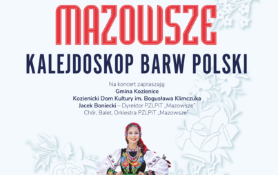 Zdjęcie do MAZOWSZE - Kalejdoskop Barw Polski